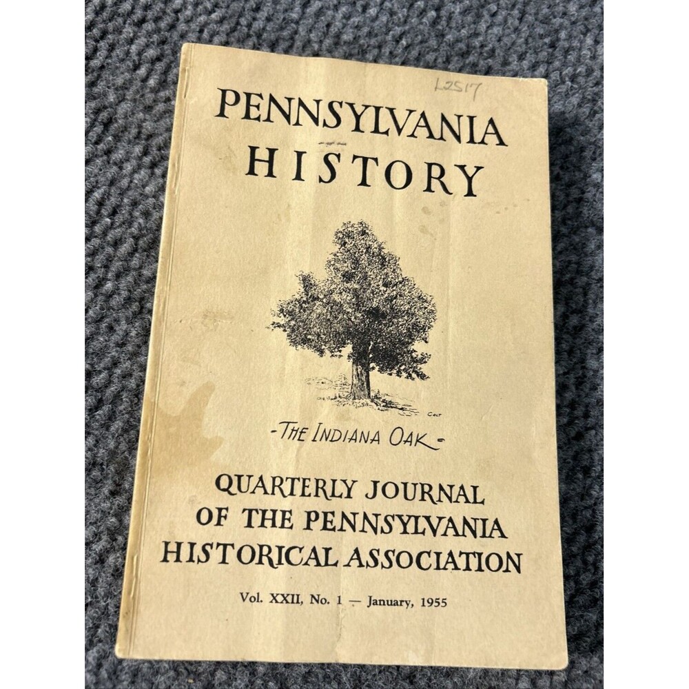 1955 Pennslyvania History Book Indiana Oak Quarterly Journal Historical Society